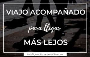 Viajar acompañado - Habilidades sociales y personales